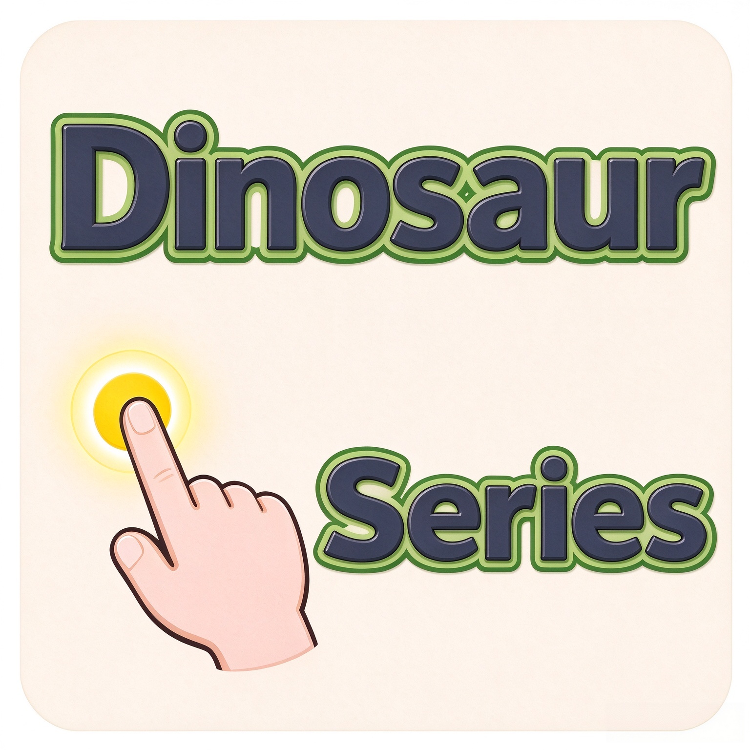 Dinosaur Series